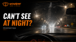 Why Is My Windshield So Hard to See Through at Night?